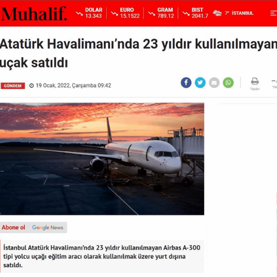 The plane, which has not been used for 23 years at Ataturk Airport, has been sold.